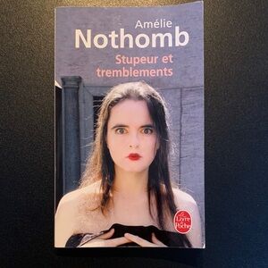 3/10$ Amélie Nothomb Book - Stupeur et Tremblements